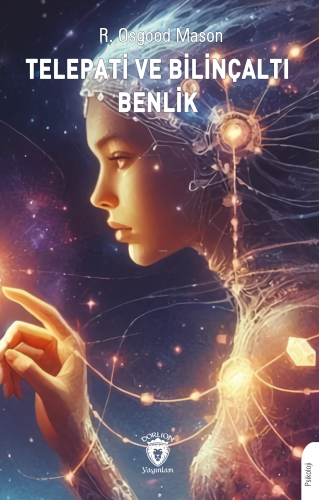 Telepati ve Bilinçaltı Benlik - Kitapiks.com