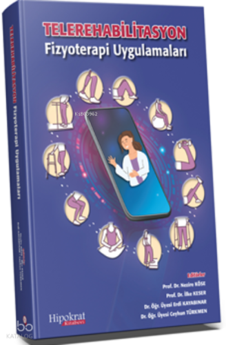 Telerehabilitasyon Fizyoterapi Uygulamaları
