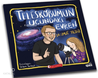 Teleskobumun Ucundaki Evren