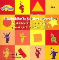 Teletubbiler'le Şekilleri Öğrenelim