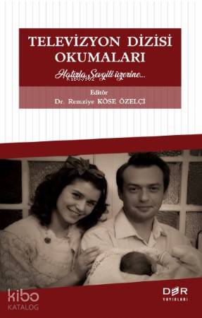Televizyon Dizisi Okumaları Hatırla Sevgili Üzerine