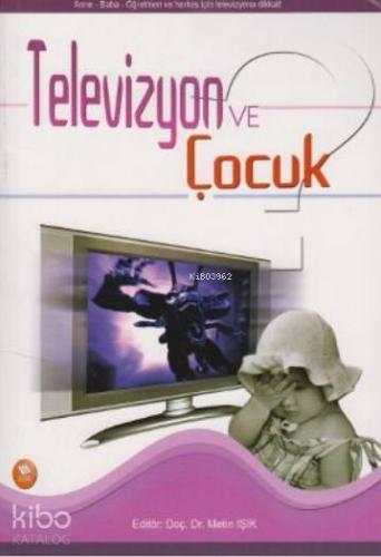 Televizyon ve Çocuk - Kitapiks.com