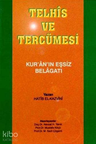Telhîs Ve Tercümesi