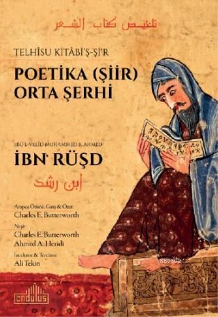 Telhîsu Kitâbi'ş-Şi‘r; Peotika (Şiir) Orta Şehri - Kitapiks.com