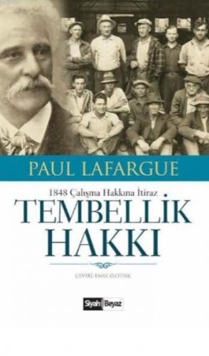 Tembellik Hakkı; 1848 Çalışma Hakkına İtiraz