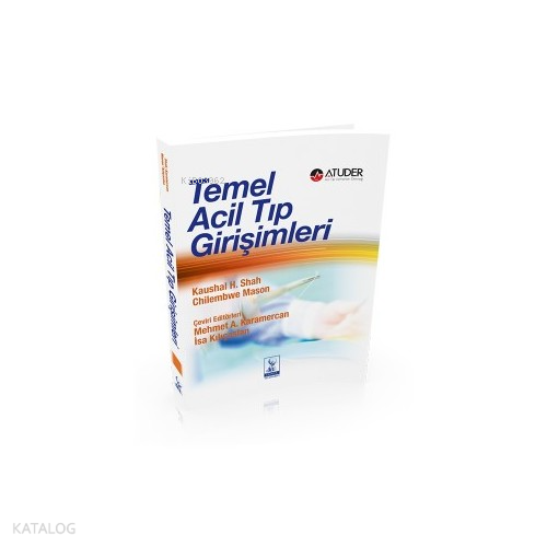 Temel Acil Tıp Girişimleri