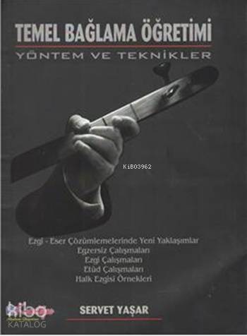 Temel Bağlama Öğretimi Yöntem ve Teknikleri