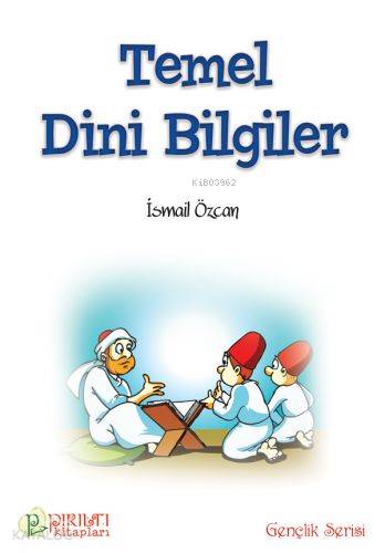 Temel Dini Bilgiler - Kitapiks.com