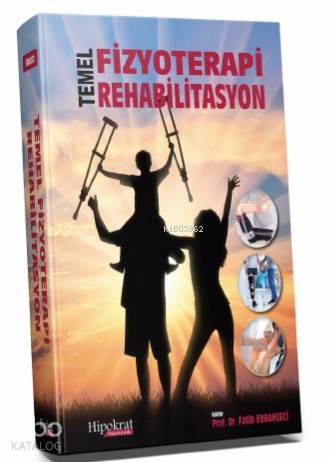 Temel Fizyoterapi Rehabilitasyon