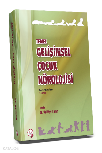 Temel Gelişimsel Çocuk Nörolojisi 3. Baskı - Kitapiks.com