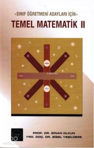 Temel Matematik 2; Sınıf Öğretmeni Adayları İçin