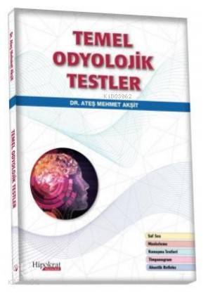 Temel Odyolojik Testler - Kitapiks.com
