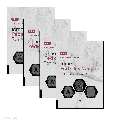 Temel Pediatrik Nöroloji Tanı ve Tedavi (Kumandaş & Canpolat)- 4 CİLT
