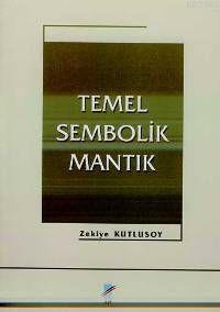 Temel Sembolik Mantık - Kitapiks.com
