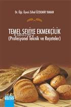 Temel Seviye Ekmekçilik Profesyonel Teknik ve Reçeteler