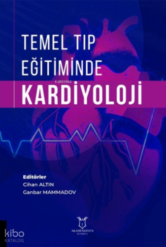 Temel Tıp Eğitiminde Kardiyoloji