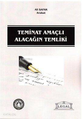 Teminat Amaçlı Alacağın Temliki