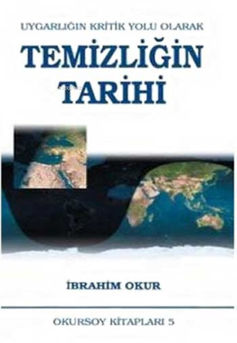 Temizliğin Tarihi - Uygarlığın Kritik Yolu Olarak