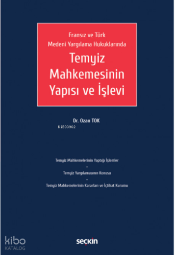 Temyiz Mahkemesinin Yapısı ve İşlevi