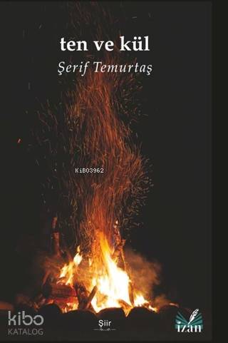 Ten ve Kül