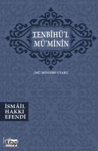 Tenbihü'l Mü'minin; (Mü'minlere Uyarı)