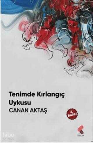 Tenimde Kırlangıç Uykusu
