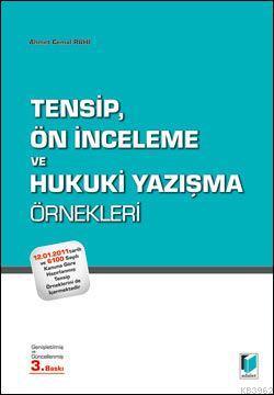 Tensip, Ön İnceleme ve Hukuki Yazışma Örnekleri