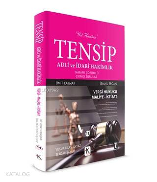 Tensip Vergi Hukuku-Maliye-İktisat - Adli ve İdari Hakimlik Tamamı Çözümlü Çıkmış Sorular