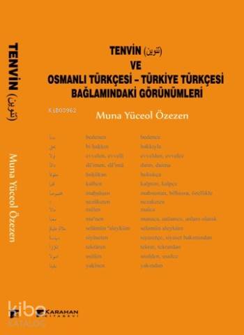 Tenvin Ve Osmanlı Türkçesi; Türkiye Türkçesi Bağlamındaki Görünümleri