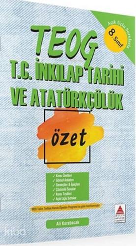 TEOG 8.Sınıf T.C. İnkılap Tarihi ve Atatürkçülük Özet