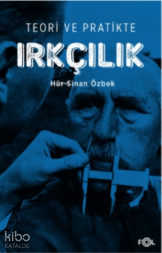 Teori ve Pratikte Irkçılık - Kitapiks.com