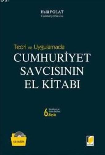 Teori Ve Uygulamada Cumhuriyet Savcısının El Kitabı (Ciltli) - Kitapik