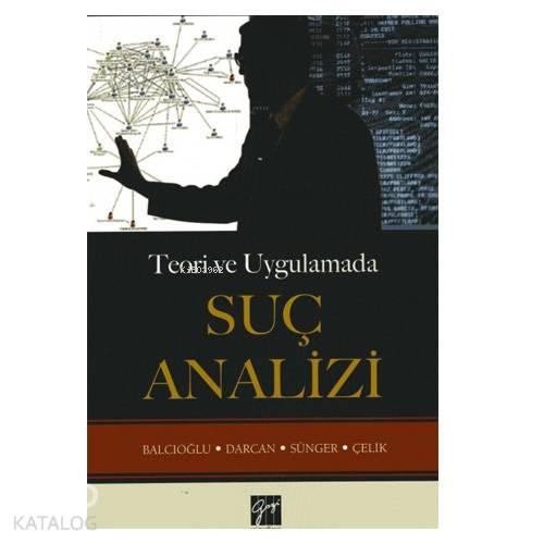 Teori ve Uygulamada Suç Analizi