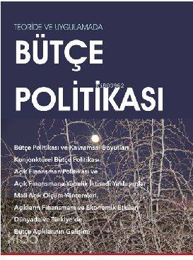 Teoride ve Uygulamada Bütçe Politikası
