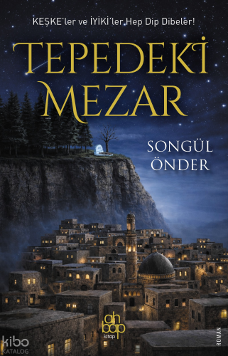 Tepedeki Mezar