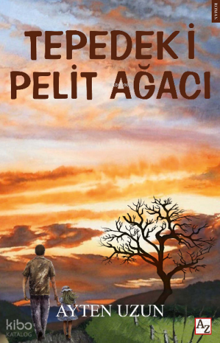 Tepedeki Pelit Ağacı