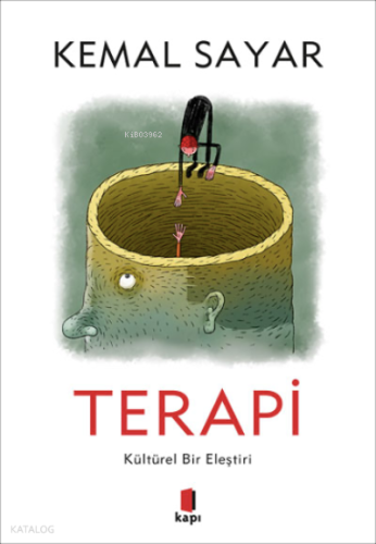 Terapi ;Kültürel Bir Eleştiri