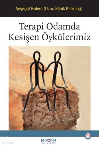 Terapi Odamda Kesişen Öykülerimiz