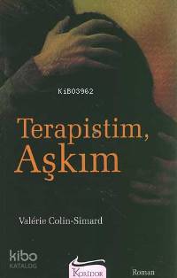 Terapistim, Aşkım