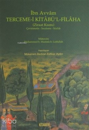 Terceme-i Kitabü'l - Filaha (Ziraat Kısmı)