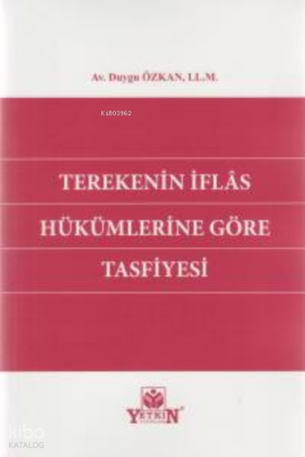 Terekenin İflas Hükümlerine Göre Tasfiyesi