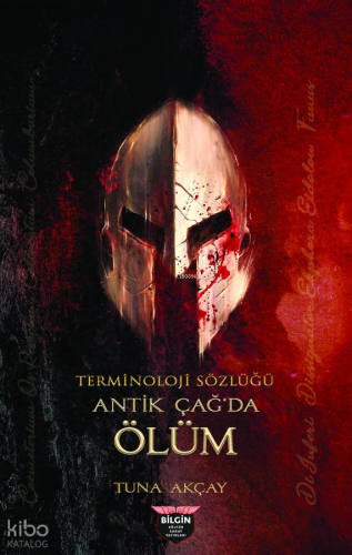 Terminoloji Sözlüğü - Antik Çağ'da Ölüm