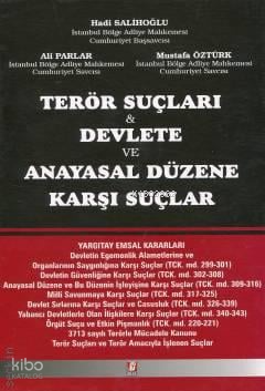 Terör Suçları & Devlete Ve Anayasal Düzene Karşı Suçlar