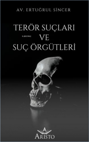 Terör Suçları ve Suç Örgütleri - Kitapiks.com