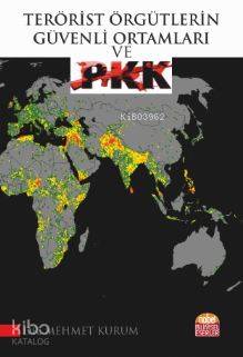 Terörist Örgütlerin Güvenli Ortamları ve PKK