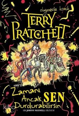 Terry Pratchett - Zamanı Ancak Sen Durdurabilirsin