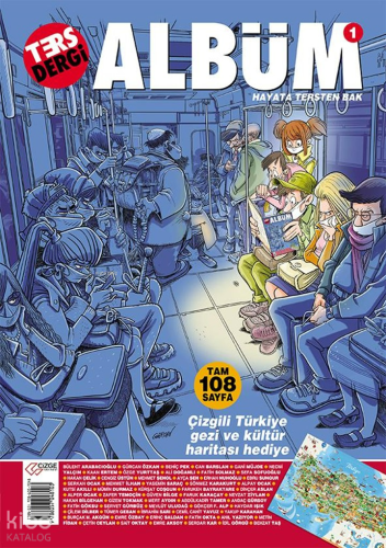 Ters Dergi Albüm 1;Hayata Tersten Bak