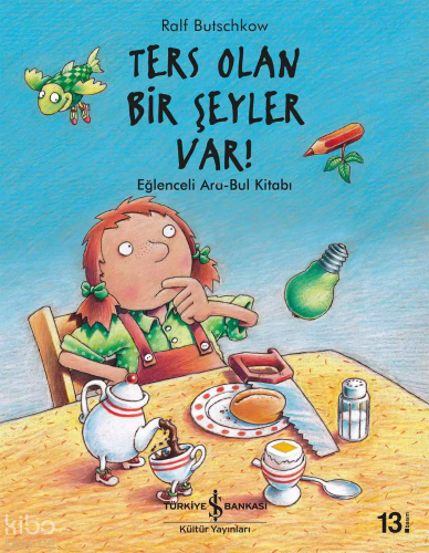 Ters Olan Ne Var?; Eğlenceli Ara-Bul Kitabı