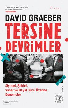 Tersine Devrimler; Siyaset, Şiddet, Sanat ve Hayalgücü Üzerine Denemeler