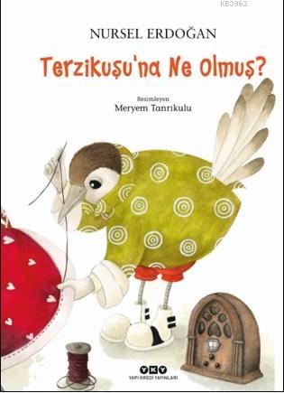 Terzikuşu'na Ne Olmuş? - Kitapiks.com